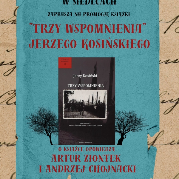 Obraz główny aktualności o tytule Promocja książki Jerzego Kosińskiego pt. "Trzy wspomnienia"
