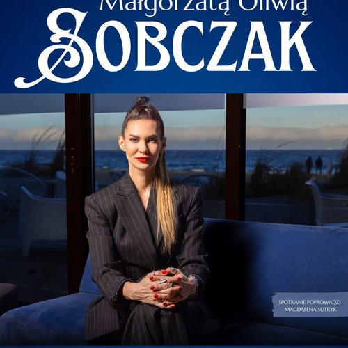 Obraz główny aktualności o tytule Spotkanie autorskie Małgorzaty Oliwii Sobczak 
